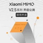 小米 MiMo-V2.5 震撼公测：编译器挑战仅用4.3小时，智能体能力接近“满分”